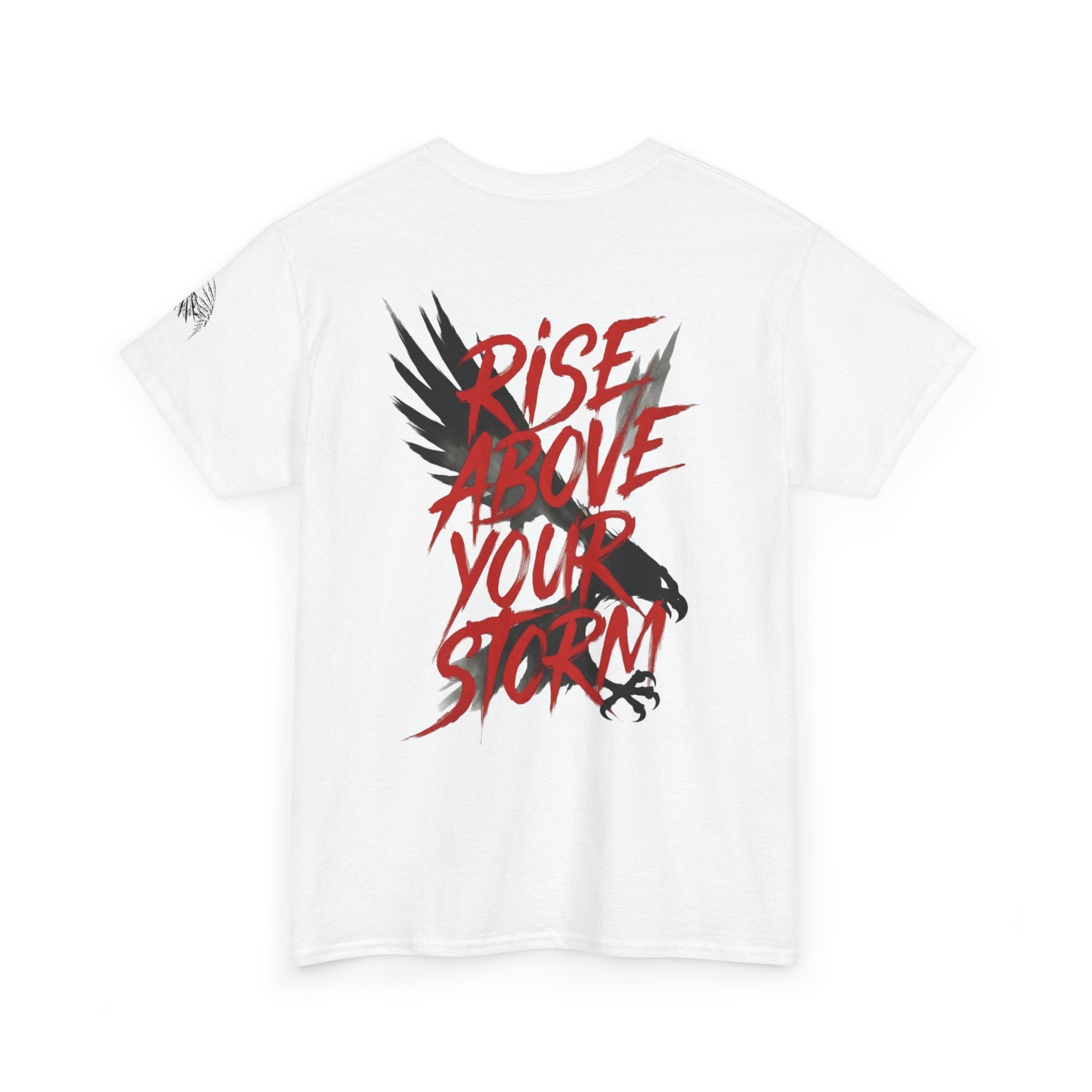 Rise Above Your Storm T-Shirt — Inspirational Raven Graphic Tee