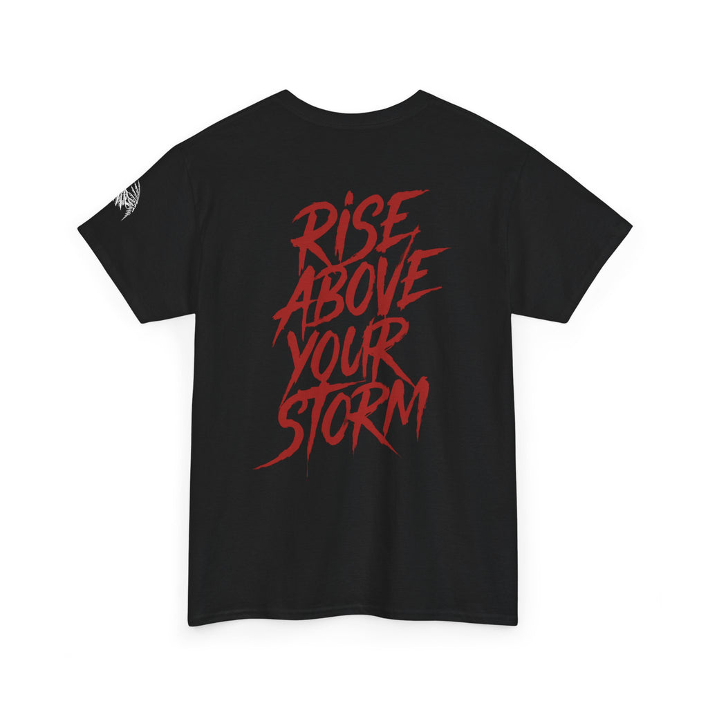 Rise Above Your Storm T-Shirt — Inspirational Raven Graphic Tee