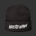 Wrestle Within Beanie - Embroidered