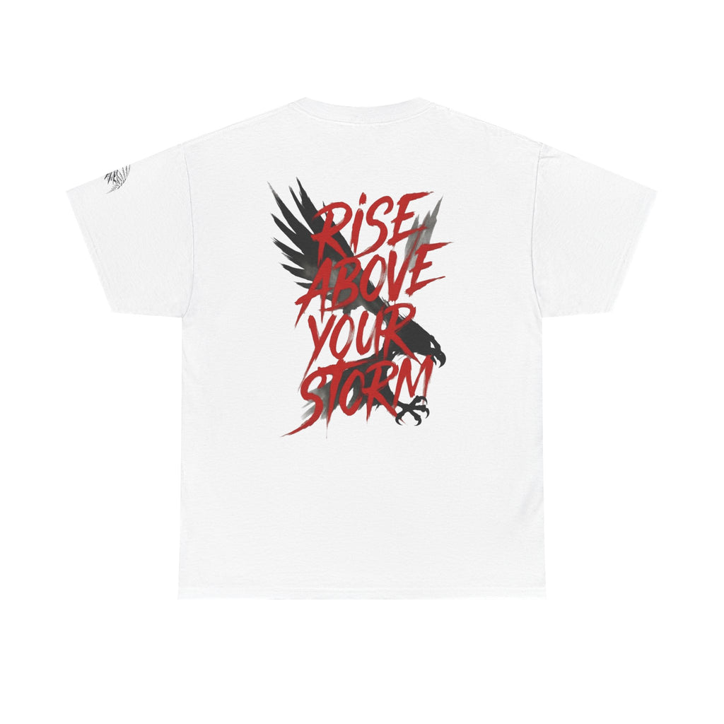 Rise Above Your Storm T-Shirt — Inspirational Raven Graphic Tee